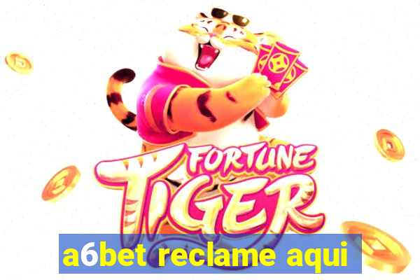 a6bet reclame aqui